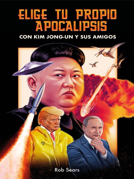 Title details for Elige tu propio apocalipsis by Rob Sears - Available